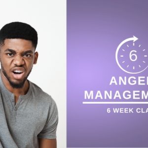 6 week anger management class