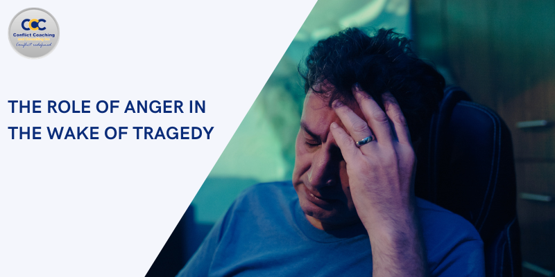 The Role of Anger in the Wake of Tragedy
