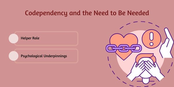 Codependency and the Need to Be Needed