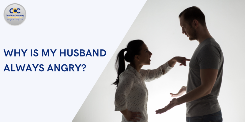 Why Is My Husband Always Angry?