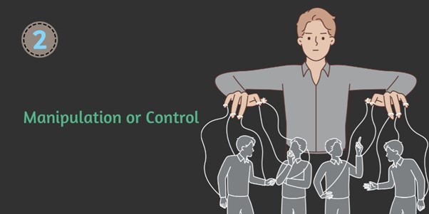 Manipulation or Control