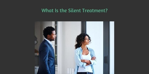 What Is the Silent Treatment
