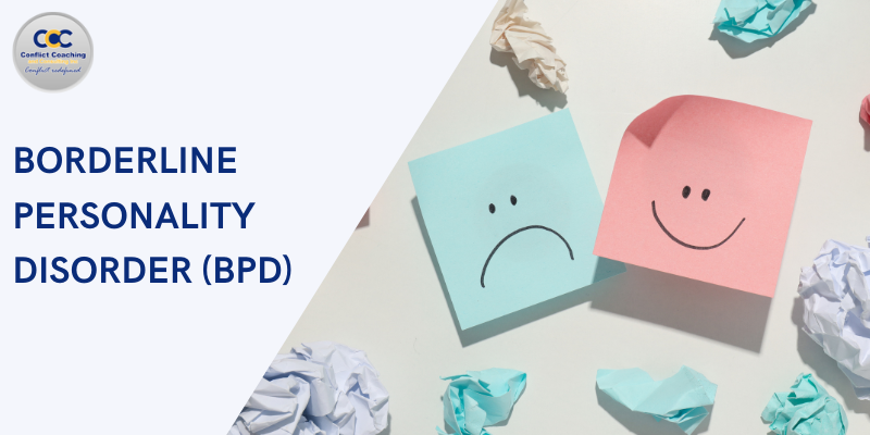 Borderline Personality Disorder (BPD)